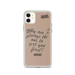 Broken Promises Co Text First IPhone Case Phone Cases