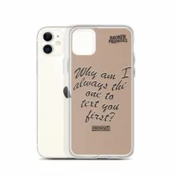 Broken Promises Co Text First IPhone Case Phone Cases