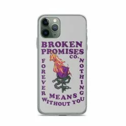 Broken Promises Co Without You IPhone Case