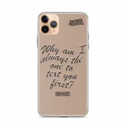 Broken Promises Co Text First IPhone Case Phone Cases