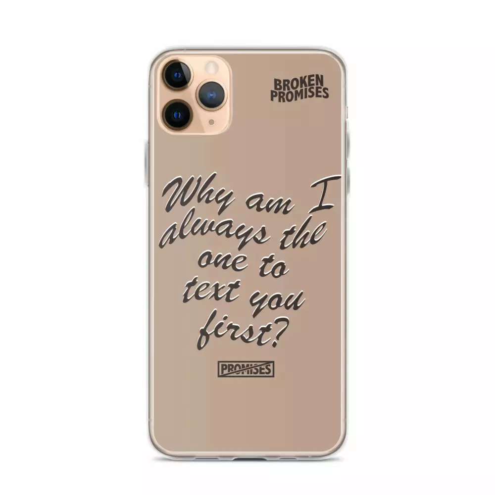 Broken Promises Co Text First IPhone Case Phone Cases