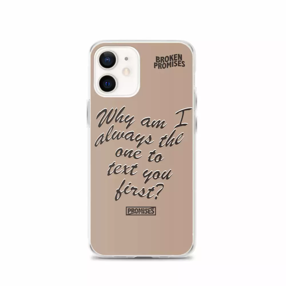 Broken Promises Co Text First IPhone Case Phone Cases