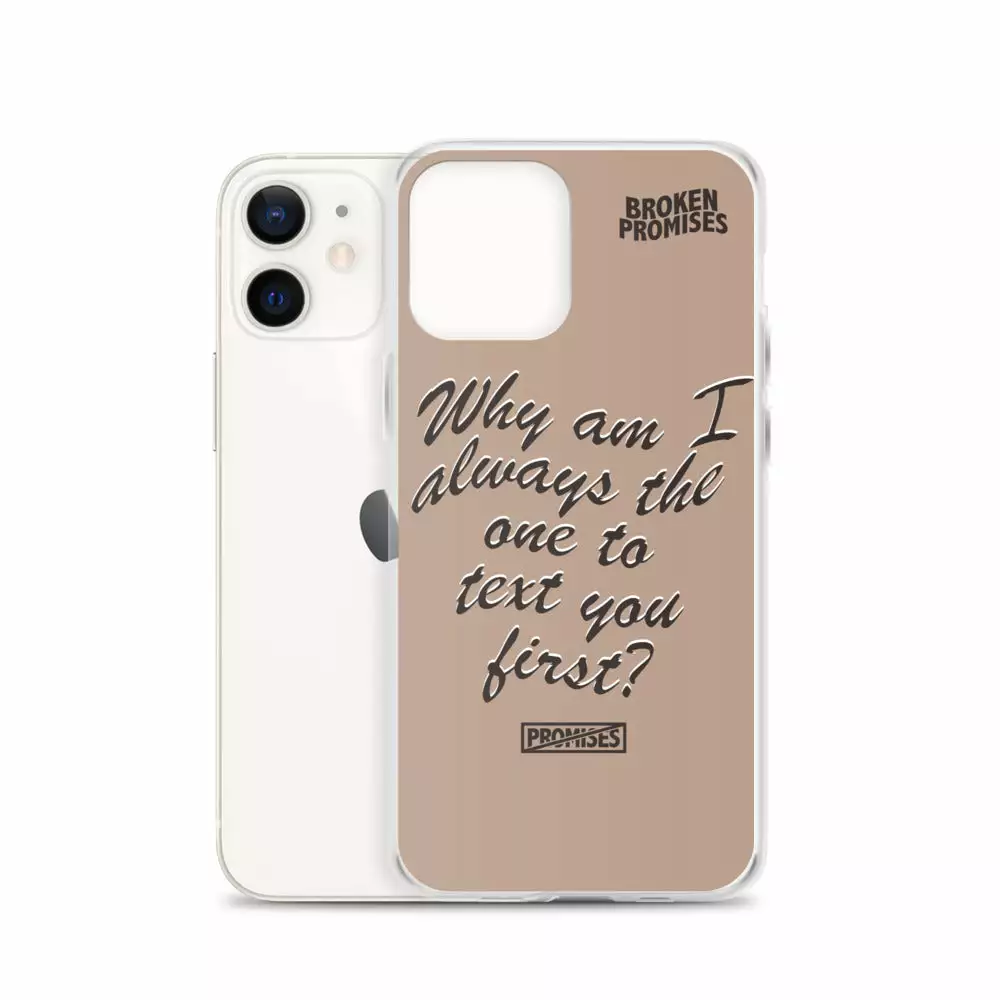 Broken Promises Co Text First IPhone Case Phone Cases