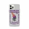 Broken Promises Co Without You IPhone Case