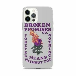 Broken Promises Co Without You IPhone Case
