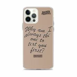Broken Promises Co Text First IPhone Case Phone Cases