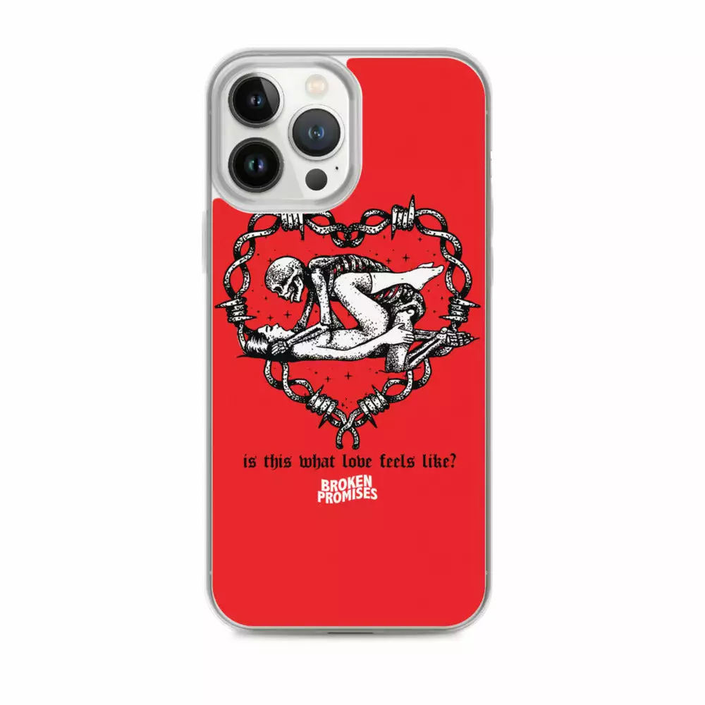Broken Promises Company Feels IPhone Case
