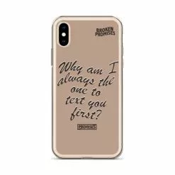 Broken Promises Co Text First IPhone Case Phone Cases