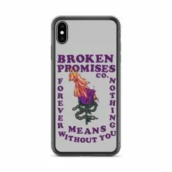 Broken Promises Co Without You IPhone Case
