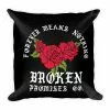 Broken Promises Company Room Forever Means Nothing Throw Pillow