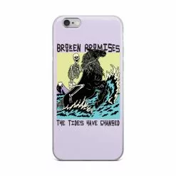 Broken Promises Co Phone Cases Tides Have Changed IPhone Case