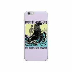 Broken Promises Co Phone Cases Tides Have Changed IPhone Case