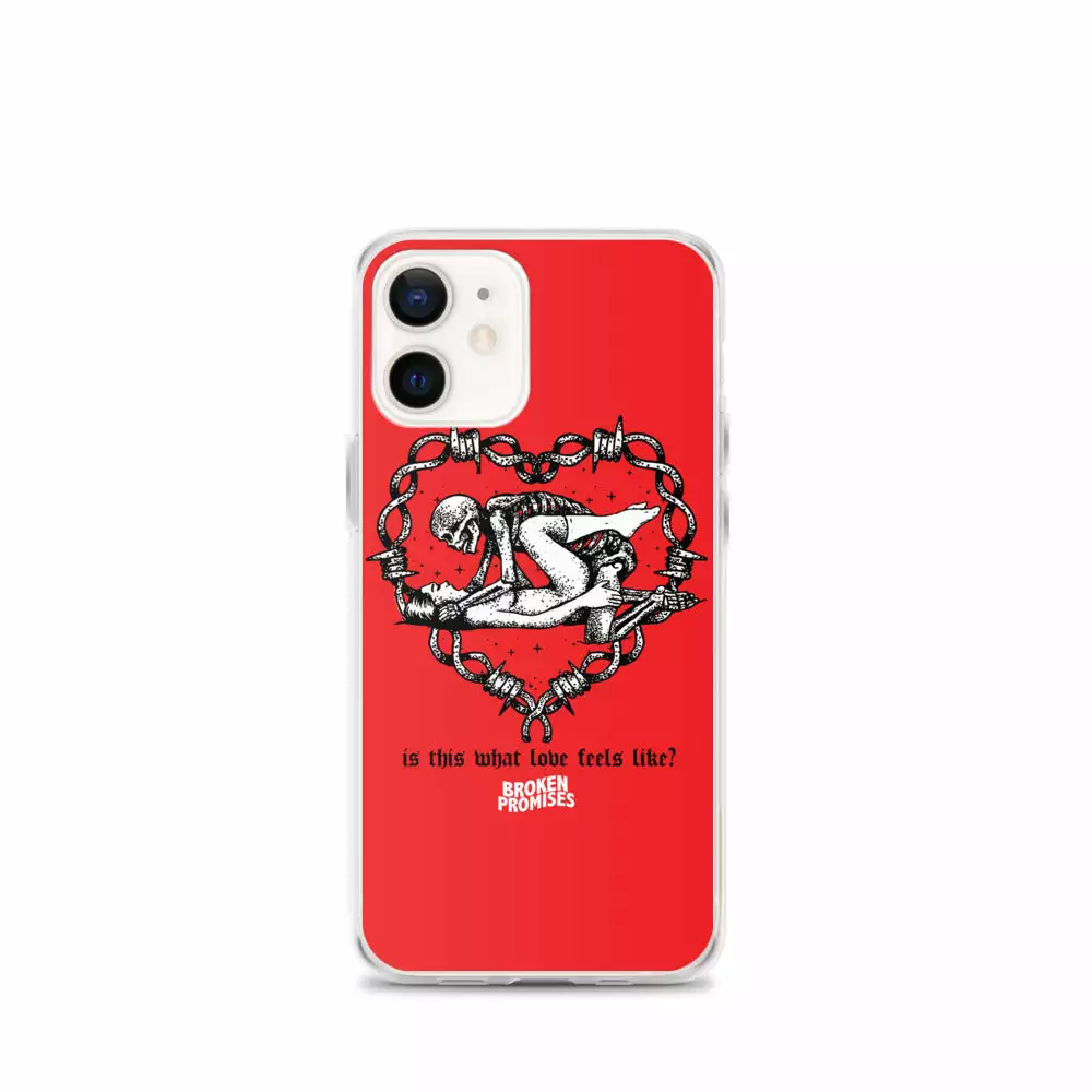 Broken Promises Company Feels IPhone Case