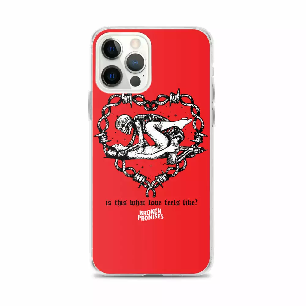 Broken Promises Company Feels IPhone Case