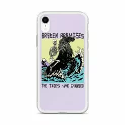 Broken Promises Co Phone Cases Tides Have Changed IPhone Case